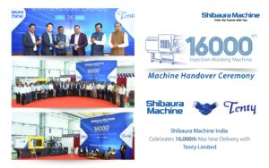 Shibaura Machine India Celebrates 16,000th Machine Delivery with Tenty Limited